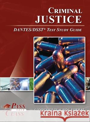 Criminal Justice DANTES/DSST Test Study Guide Passyourclass 9781614337331 Breely Crush Publishing - książka