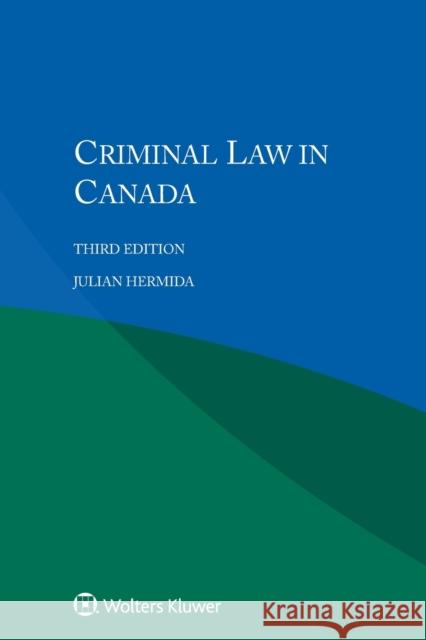 Criminal Law in Canada Julian Hermida 9789041196262 Kluwer Law International - książka
