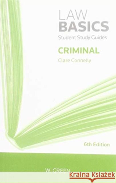 Criminal LawBasics Connelly, Clare 9780414065154 Sweet & Maxwell Ltd - książka