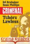Criminal T.1 Tchórz/Lawless Ed Brubaker, 9788365938435 Mucha Comics