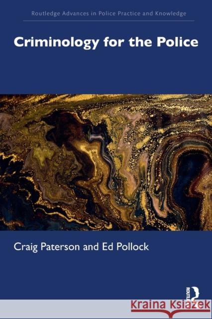 Criminology for the Police Craig Paterson Ed Pollock 9780367532307 Routledge - książka