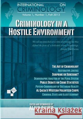Criminology in A Hostile Environment Bauer, Alain 9781935907381 Westphalia Press - książka