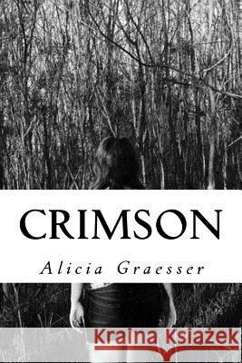 Crimson: A collection of horror poems Alicia Graesser 9781533004352 Createspace Independent Publishing Platform - książka