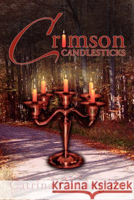 Crimson Candlesticks Catrina Carrington 9781469191232 Xlibris Corporation - książka