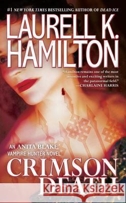 Crimson Death Laurell K. Hamilton 9781101987742 Berkley Books - książka