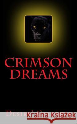 Crimson Dreams Desire' L. Gelushia 9781494933654 Createspace - książka