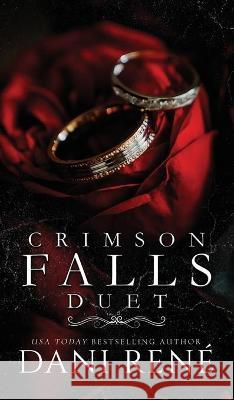 Crimson Falls Duet (Hardcover Edition) Ren 9781739935252 Dani Rene Books - książka