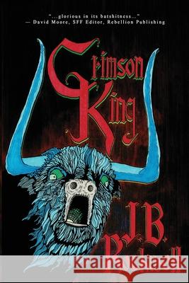 Crimson King J B Rockwell 9781950305759 Bizarro Pulp Press - książka