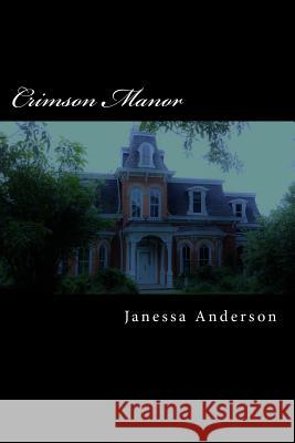 Crimson Manor: A Shifter Novel Janessa Anderson 9781492856184 Createspace - książka