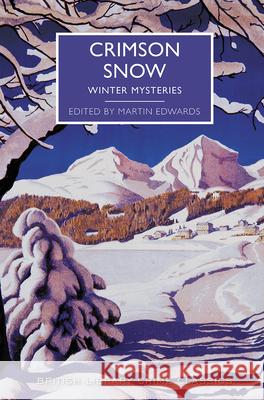 Crimson Snow: Winter Mysteries Edwards, Martin 9781464206757 Poisoned Pen Press - książka