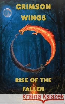 Crimson Wings - Rise Of The Fallen B. T. Skylark 9781836887638 B.T.Skylark - książka