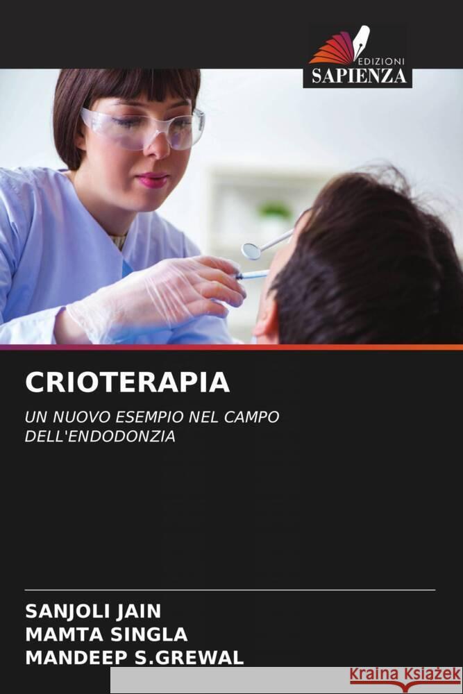 CRIOTERAPIA JAIN, SANJOLI, SINGLA, MAMTA, S.GREWAL, MANDEEP 9786206441410 Edizioni Sapienza - książka