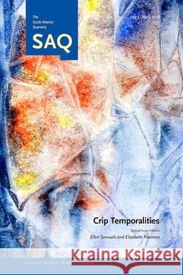 Crip Temporalities Ellen Samuels Elizabeth Freeman 9781478021131 Duke University Press - książka