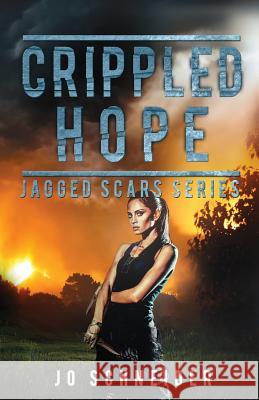 Crippled Hope Jo Schneider 9781541235601 Createspace Independent Publishing Platform - książka