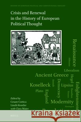 Crisis and Renewal in the History of European Political Thought Cesare Cuttica L 9789004466098 Brill - książka