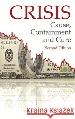 Crisis: Cause, Containment and Cure Thomas F Huertas 9780230298316  - książka