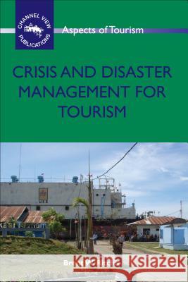 Crisis Disaster Management Tourism Hb Brent W. Ritchie 9781845411060 Channel View Publications - książka