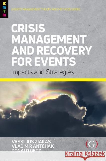 Crisis Management and Recovery for Events  9781911635901 Goodfellow Publishers Limited - książka