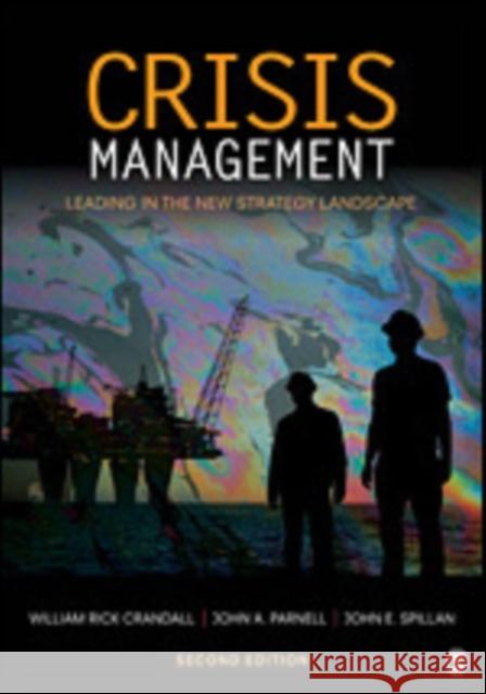 Crisis Management: Leading in the New Strategy Landscape Crandall, William Rick 9781412991681  - książka