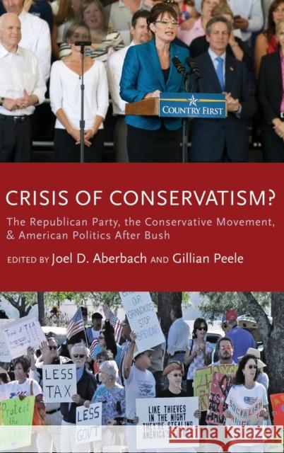 Crisis of Conservatism? Aberbach 9780199764013 Oxford University Press, USA - książka