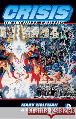 Crisis On Infinite Earths Marv Wolfman, George Perez 9781563897504 DC Comics - książka