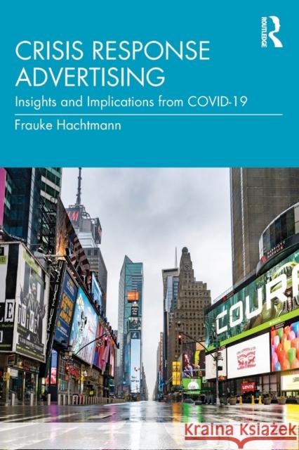 Crisis Response Advertising Frauke Hachtmann 9781032288895 Taylor & Francis - książka
