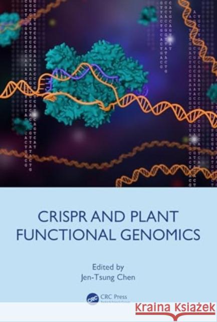 CRISPR and Plant Functional Genomics  9781032469492 Taylor & Francis Ltd - książka