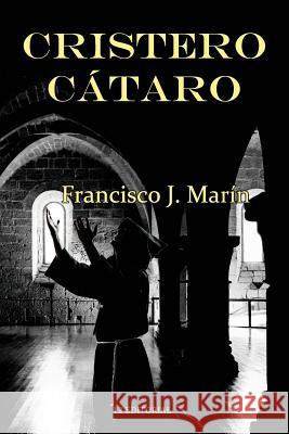 Cristero cataro Marin, Francisco J. 9781505724110 Createspace - książka