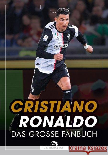 Cristiano Ronaldo : Das große Fanbuch Spragg, Iain 9783730702383 Die Werkstatt - książka