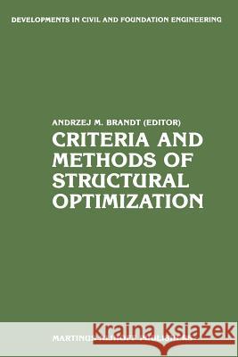 Criteria and Methods of Structural Optimization Andrzej M. Brandt 9789401175197 Springer - książka