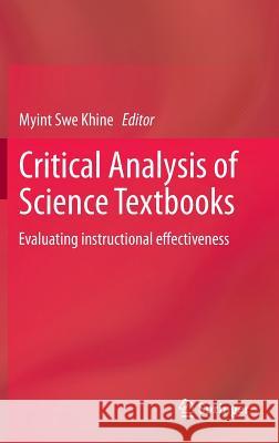 Critical Analysis of Science Textbooks: Evaluating Instructional Effectiveness Khine, Myint Swe 9789400741676 Springer - książka