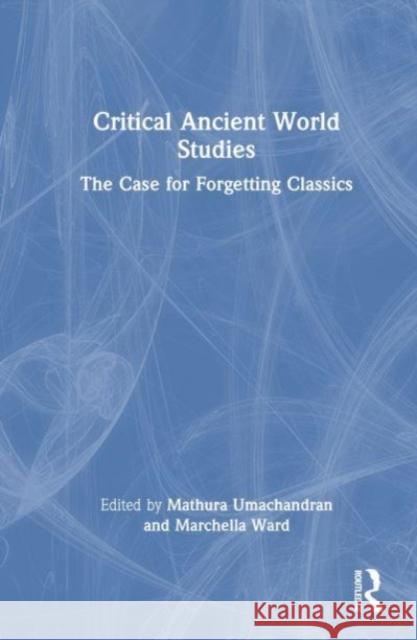 Critical Ancient World Studies  9781032120126 Taylor & Francis Ltd - książka