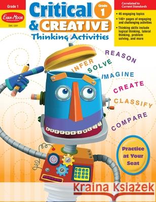 Critical and Creative Thinking Activities, Grade 1 Teacher Resource Evan-Moor Corporation 9781596732926 Evan-Moor Educational Publishers - książka