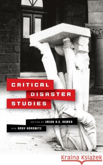 Critical Disaster Studies  9780812253245 University of Pennsylvania Press - książka