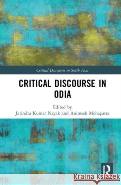Critical Discourse in Odia 9781032124858 Taylor & Francis Ltd - książka