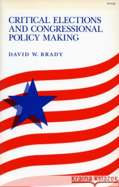 Critical Elections and Congressional Policy Making  9780804714426 Stanford University Press - książka