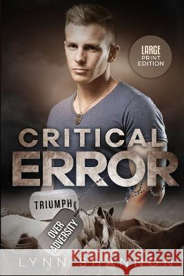 Critical Error: Christian Romantic Suspense Lynn Shannon   9781953244147 Creative Thoughts, LLC - książka