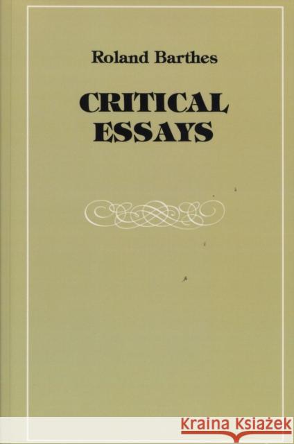 Critical Essays Roland Barthes Richard Howard 9780810105898 Northwestern University Press - książka