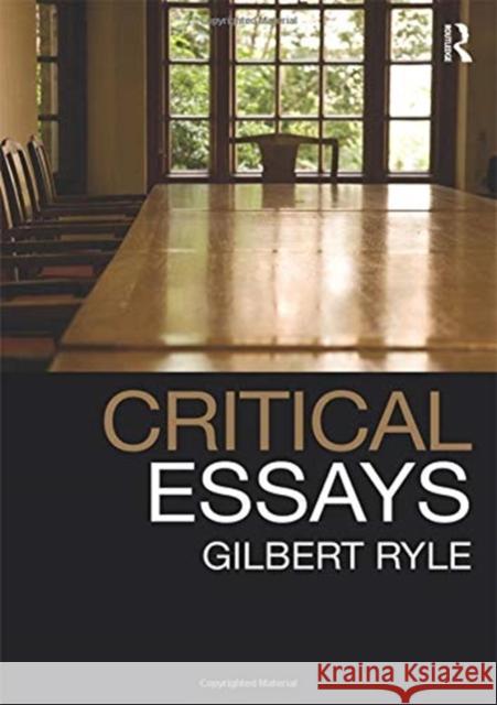 Critical Essays: Collected Papers Volume 1 Gilbert Ryle 9781138146525 Routledge - książka