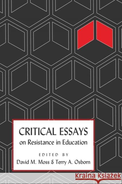 Critical Essays on Resistance in Education  9781433107887 Peter Lang Publishing Inc - książka