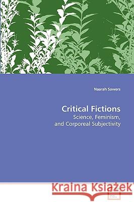 Critical Ficions Naarah Sawers 9783639083088 VDM Verlag - książka