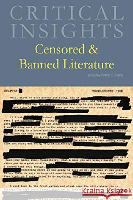Critical Insights: Censored & Banned Literature: Print Purchase Includes Free Online Access Robert C. Evans 9781642650280 Salem Press - książka