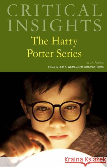 Critical Insights: Harry Potter Series: Print Purchase Includes Free Online Access Salem Press 9781619255197 Salem Press - książka