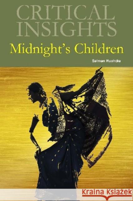 Critical Insights: Midnight's Children: Print Purchase Includes Free Online Access Joel Kuortti   9781619253896 Grey House Publishing Inc - książka