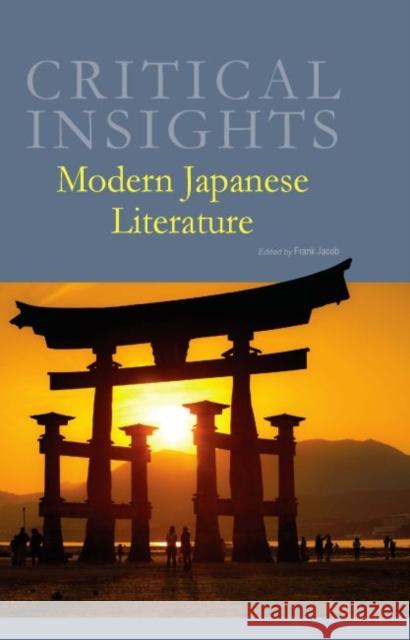 Critical Insights: Modern Japanese Literature: Print Purchase Includes Free Online Access Frank Jacob 9781682172582 Salem Press - książka