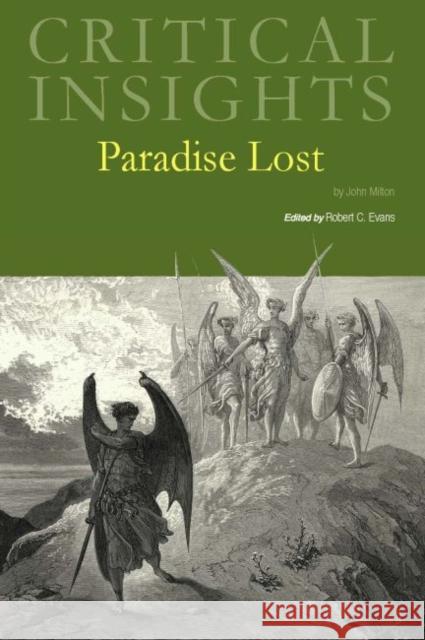 Critical Insights: Paradise Lost: Print Purchase Includes Free Online Access Robert C. Evans 9781642650242 Salem Press - książka