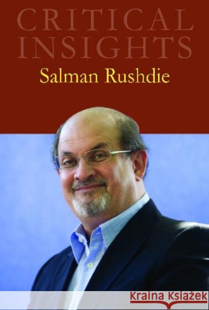 Critical Insights: Salman Rushdie: Print Purchase Includes Free Online Access Rodgers, Bernard F. Jr. 9781429837293 Salem Press - książka