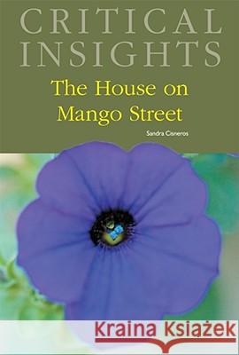 Critical Insights: The House on Mango Street: Print Purchase Includes Free Online Access Herrera-Sobek, Maria 9781587657177 Salem Press - książka