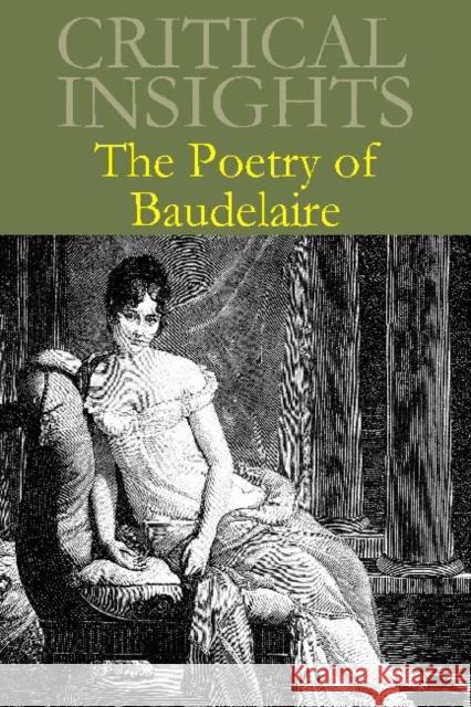 Critical Insights: The Poetry of Baudelaire: Print Purchase Includes Free Online Access Tom Hubbard 9781619253957 Salem Press - książka