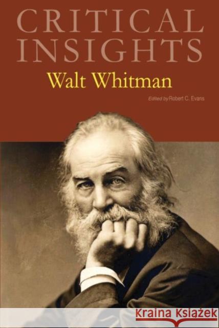 Critical Insights: Walt Whitman: Print Purchase Includes Free Online Access Robert C. Evans 9781642652758 Salem Press - książka